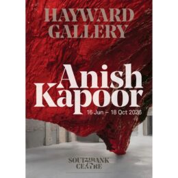 Exhibition poster – Hayward Gallery by Anish Kapoor at Dovehouse Contemporary