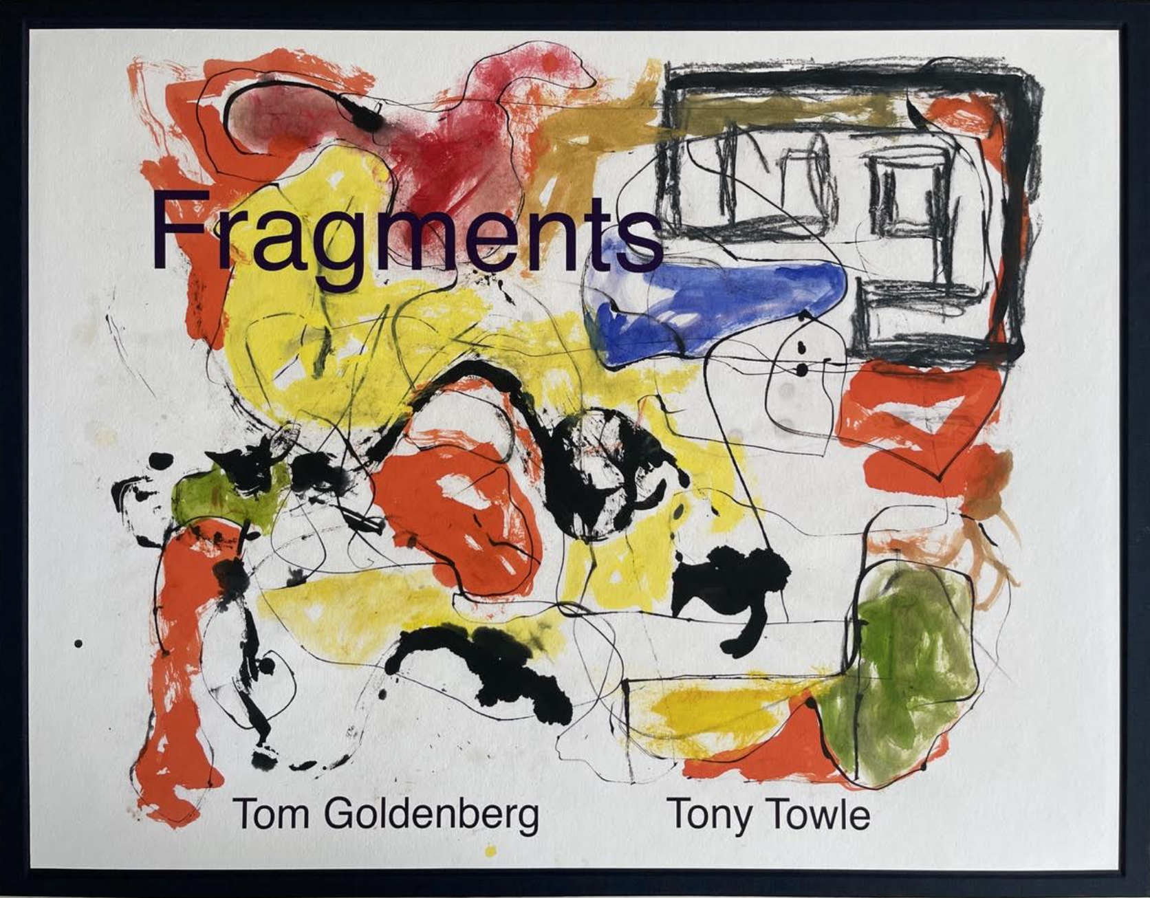 Fragments by Tom Goldenberg + Tony Towle